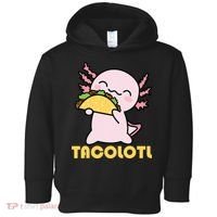 TACOLOTL Axolotl Taco Lover Kawaii Cute Mexican Axolotl Toddler Hoodie thumb 0