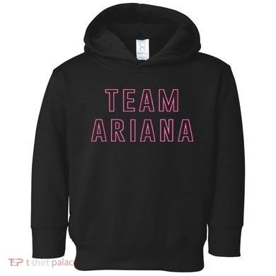 Team Ariana Toddler Hoodie