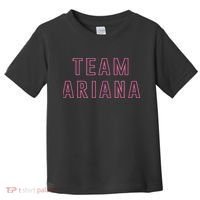 Team Ariana Toddler T-Shirt thumb 0