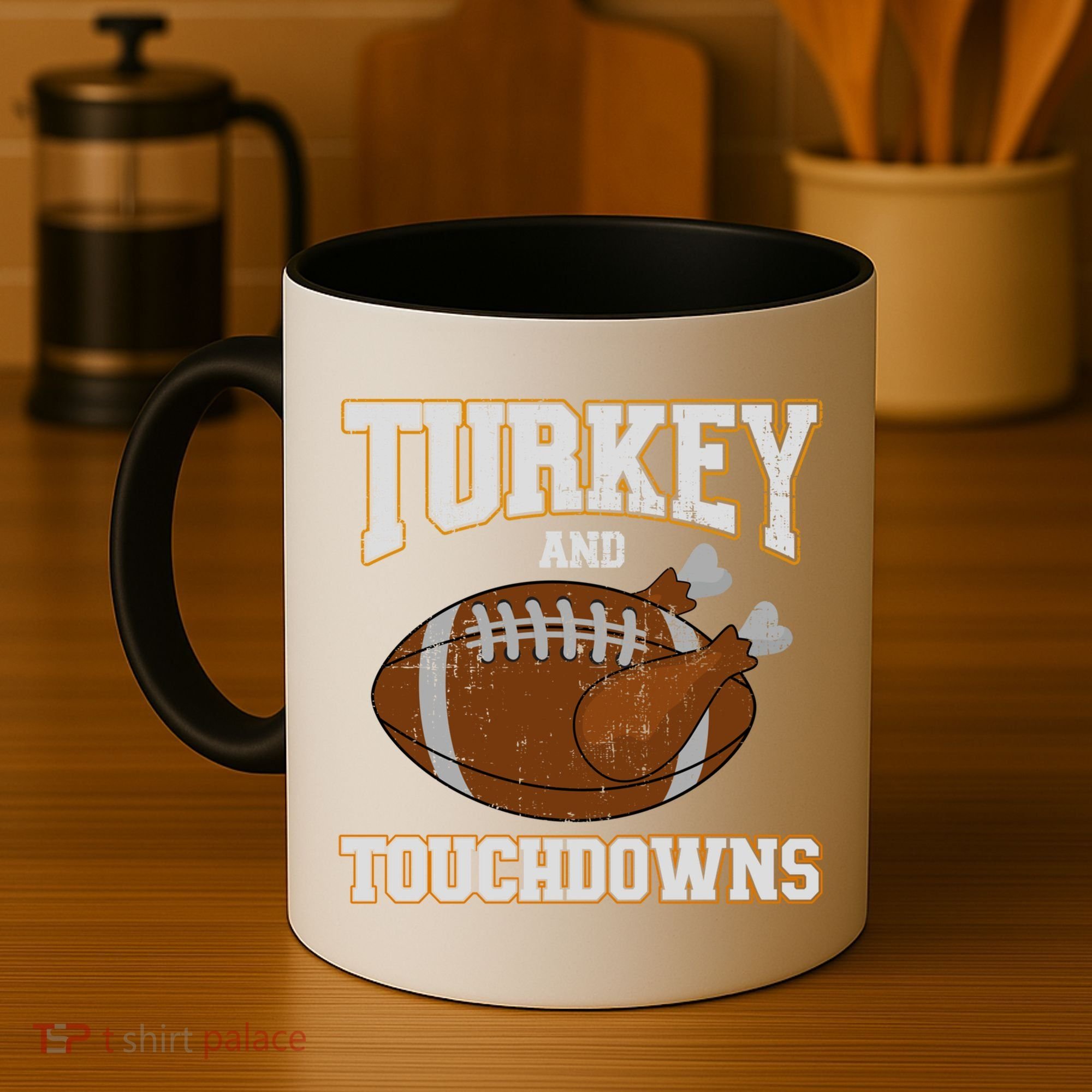 Turkey And Touchdowns For Thanksgiving Football Dinner Gift Coffee Mug