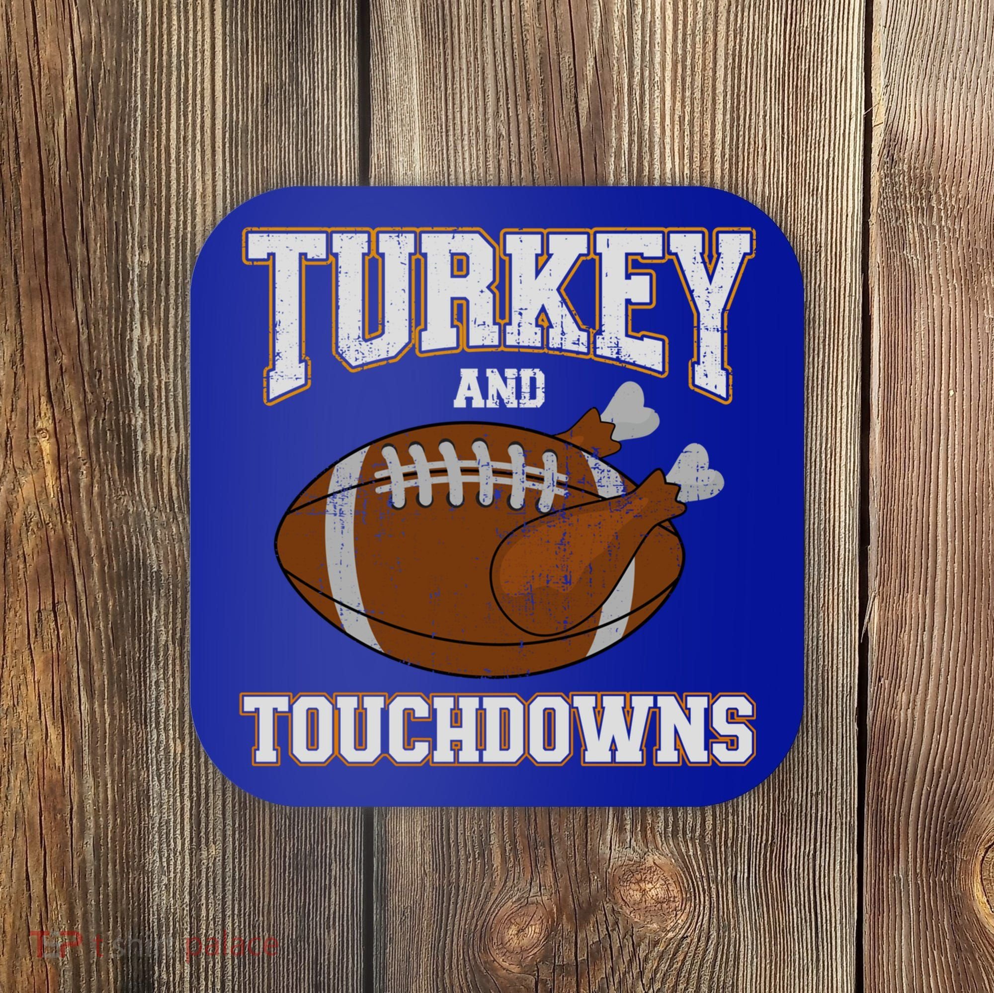 Turkey And Touchdowns For Thanksgiving Football Dinner Gift Coaster