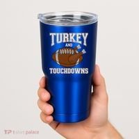 Turkey And Touchdowns For Thanksgiving Football Dinner Gift Tumbler thumb 2