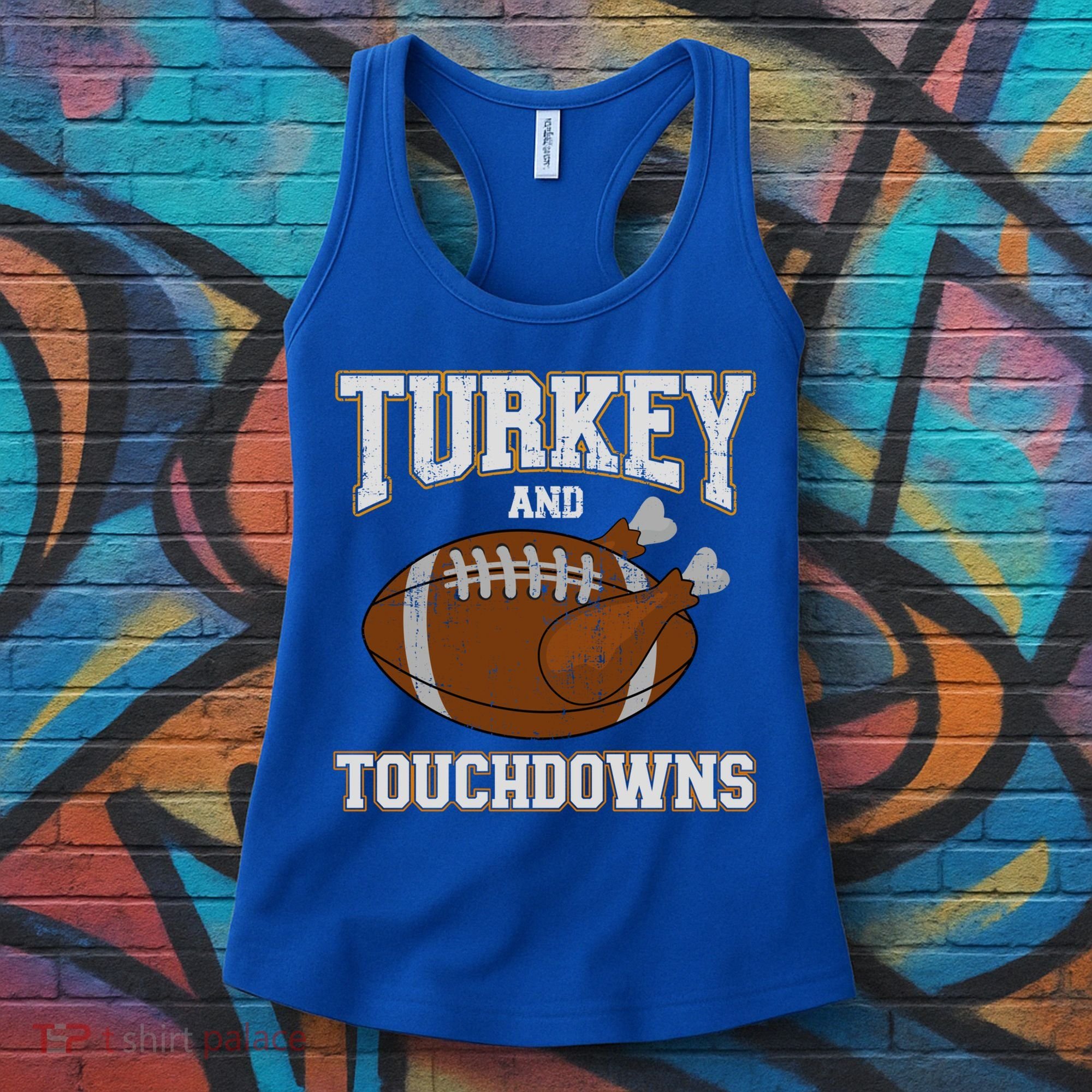 Turkey And Touchdowns For Thanksgiving Football Dinner Gift Women's Tank Top