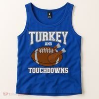 Turkey And Touchdowns For Thanksgiving Football Dinner Gift Tank Top thumb 2