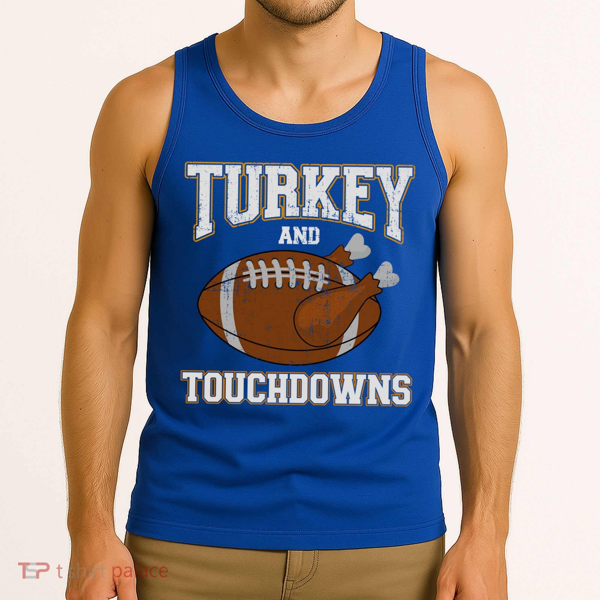 Turkey And Touchdowns For Thanksgiving Football Dinner Gift Tank Top