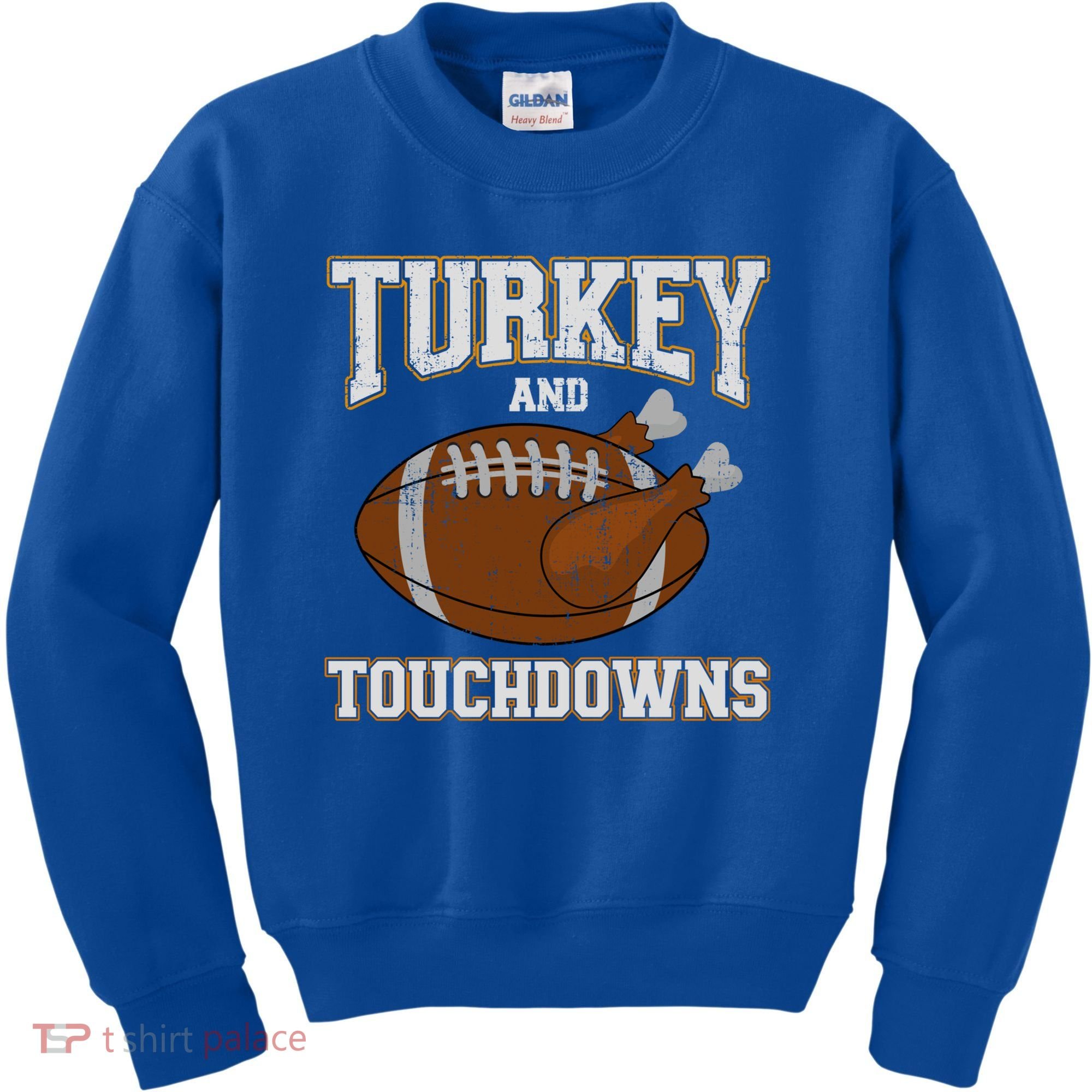 Turkey And Touchdowns For Thanksgiving Football Dinner Gift Kids Sweatshirt