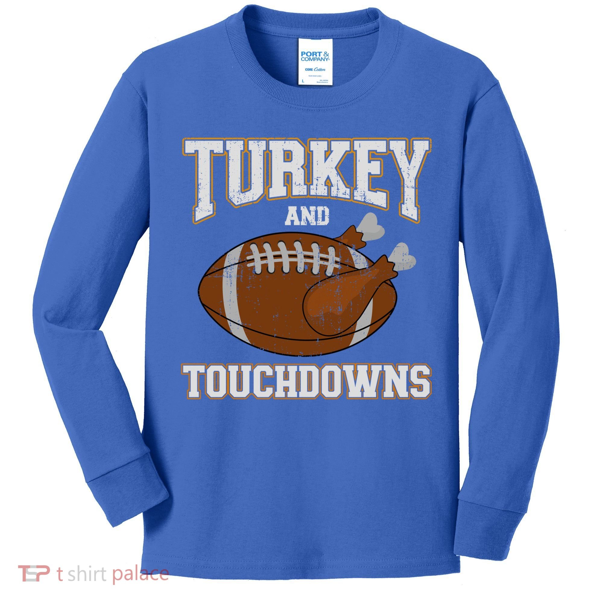 Turkey And Touchdowns For Thanksgiving Football Dinner Gift Kids Long Sleeve Shirt