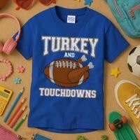 Turkey And Touchdowns For Thanksgiving Football Dinner Gift Kids T-Shirt thumb 3