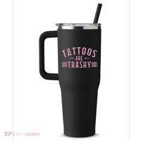 Tattoos Are Trashy Tattoo Meme Lover Tattoos 40oz Vacuum Insulated Stainless Steel Travel Tumbler thumb 2
