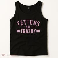 Tattoos Are Trashy Tattoo Meme Lover Tattoos Tank Top thumb 2