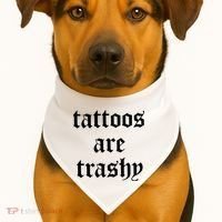 Tattoos Are Trashy USA-Made Doggie Bandana thumb 1
