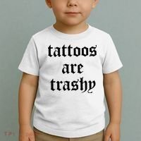 Tattoos Are Trashy Toddler T-Shirt thumb 2