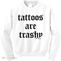 Tattoos Are Trashy Kids Sweatshirt thumb 0