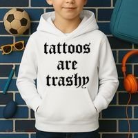 Tattoos Are Trashy Kids Hoodie thumb 2