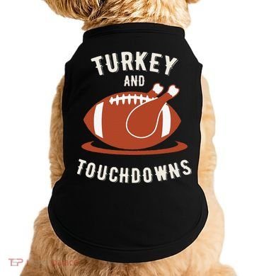 Turkey And Touchdowns Funny Thanksgiving Doggie Tank