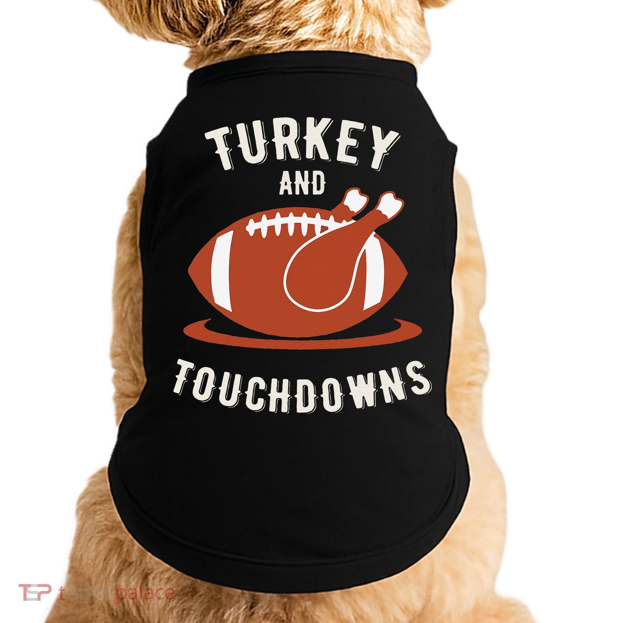 Turkey And Touchdowns Funny Thanksgiving Doggie Tank