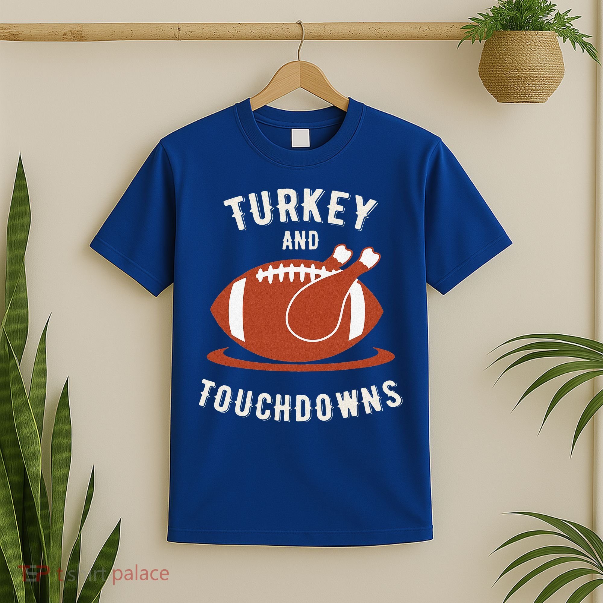 Turkey And Touchdowns Funny Thanksgiving T-Shirt
