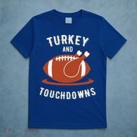 Turkey And Touchdowns Funny Thanksgiving T-Shirt thumb 5