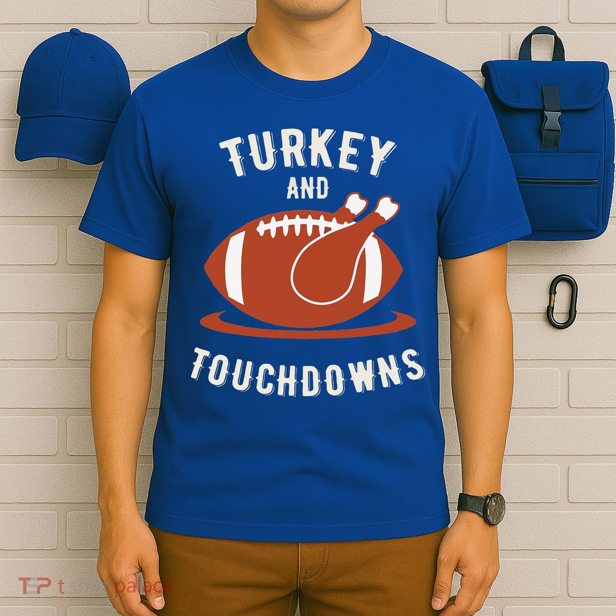 Turkey And Touchdowns Funny Thanksgiving T-Shirt