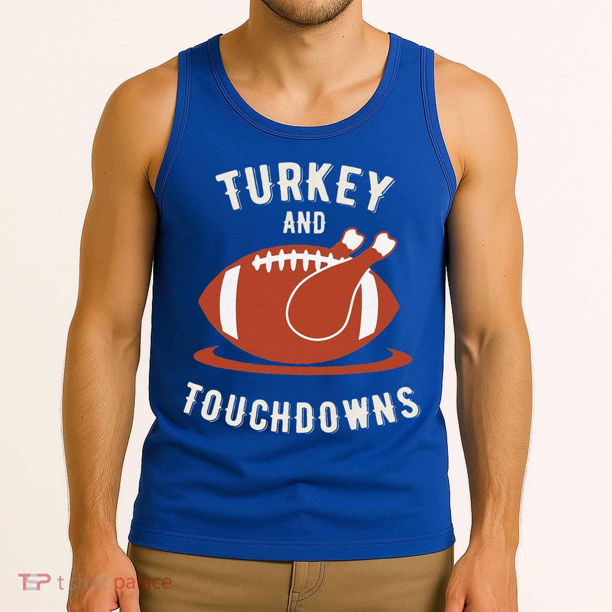 Turkey And Touchdowns Funny Thanksgiving Tank Top