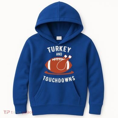 Turkey And Touchdowns Funny Thanksgiving Kids Hoodie