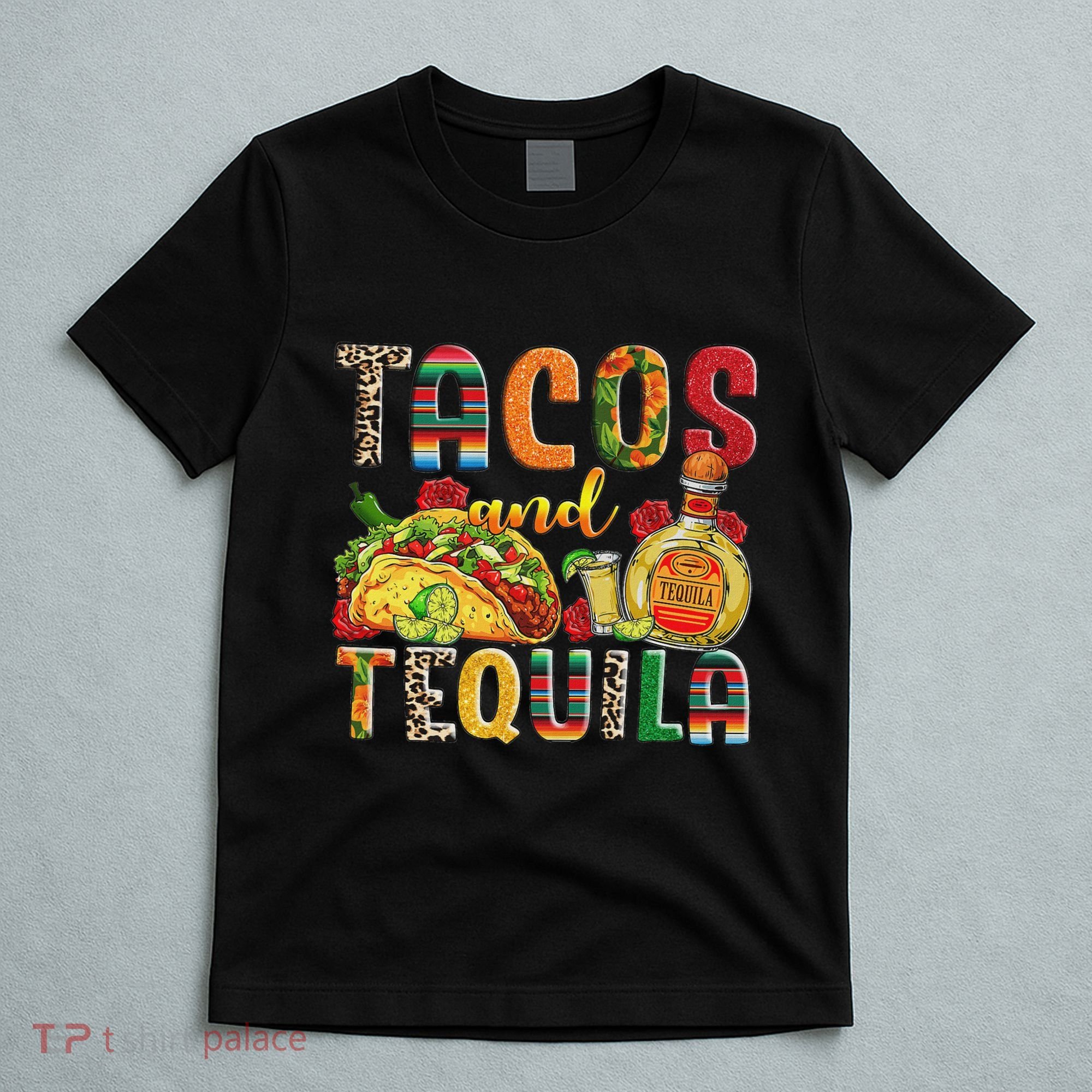 Tacos And Tequila Funny Drinking Taco Mexican Food Lover T-Shirt