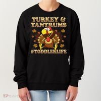Turkey And Tantrums Life Funny Thanksgiving Women's Sweatshirt thumb 0