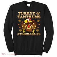 Turkey And Tantrums Life Funny Thanksgiving Sweatshirt thumb 0