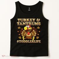 Turkey And Tantrums Life Funny Thanksgiving Tank Top thumb 2