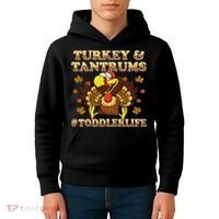 Turkey And Tantrums Life Funny Thanksgiving Kids Hoodie thumb 4