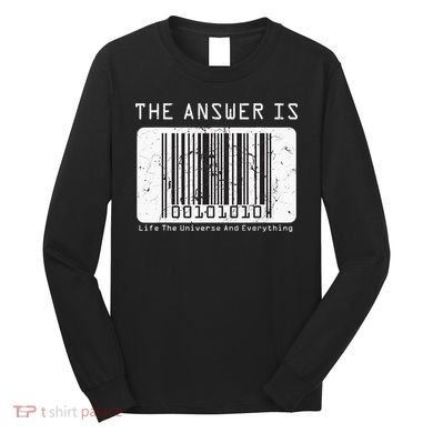 The Answer to Life The Universe and Everything in barcode Long Sleeve Shirt