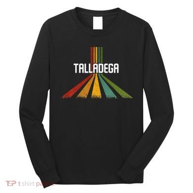 Talladega Alabama Long Sleeve Shirt