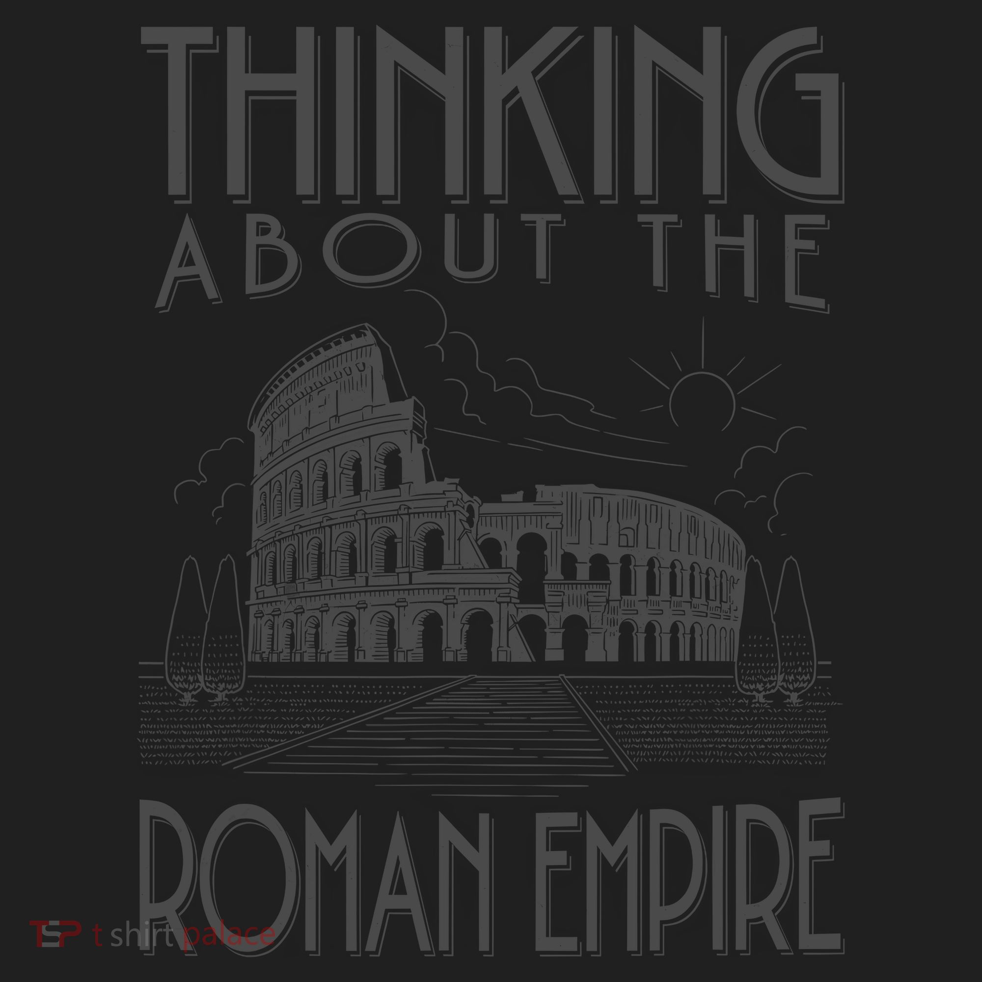 Thinking About The Roman Empire Funny Rome Meme Dad Joke Women's Sweatshirt