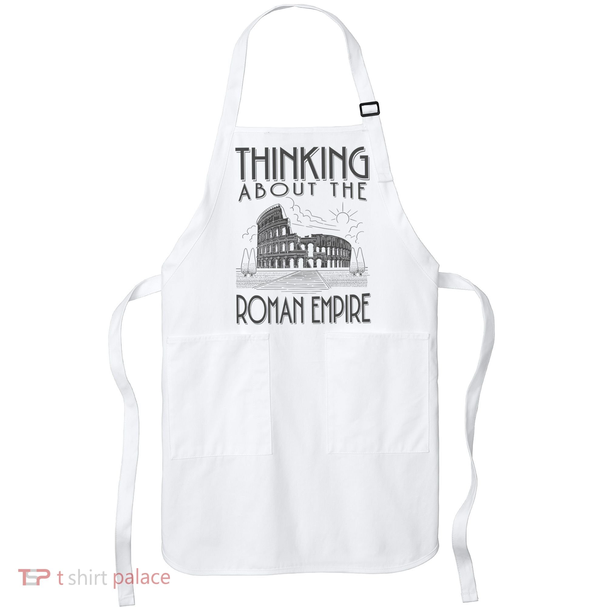 Thinking About The Roman Empire Funny Rome Meme Dad Joke Apron