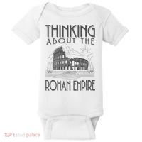 Thinking About The Roman Empire Funny Rome Meme Dad Joke Baby Bodysuit thumb 0