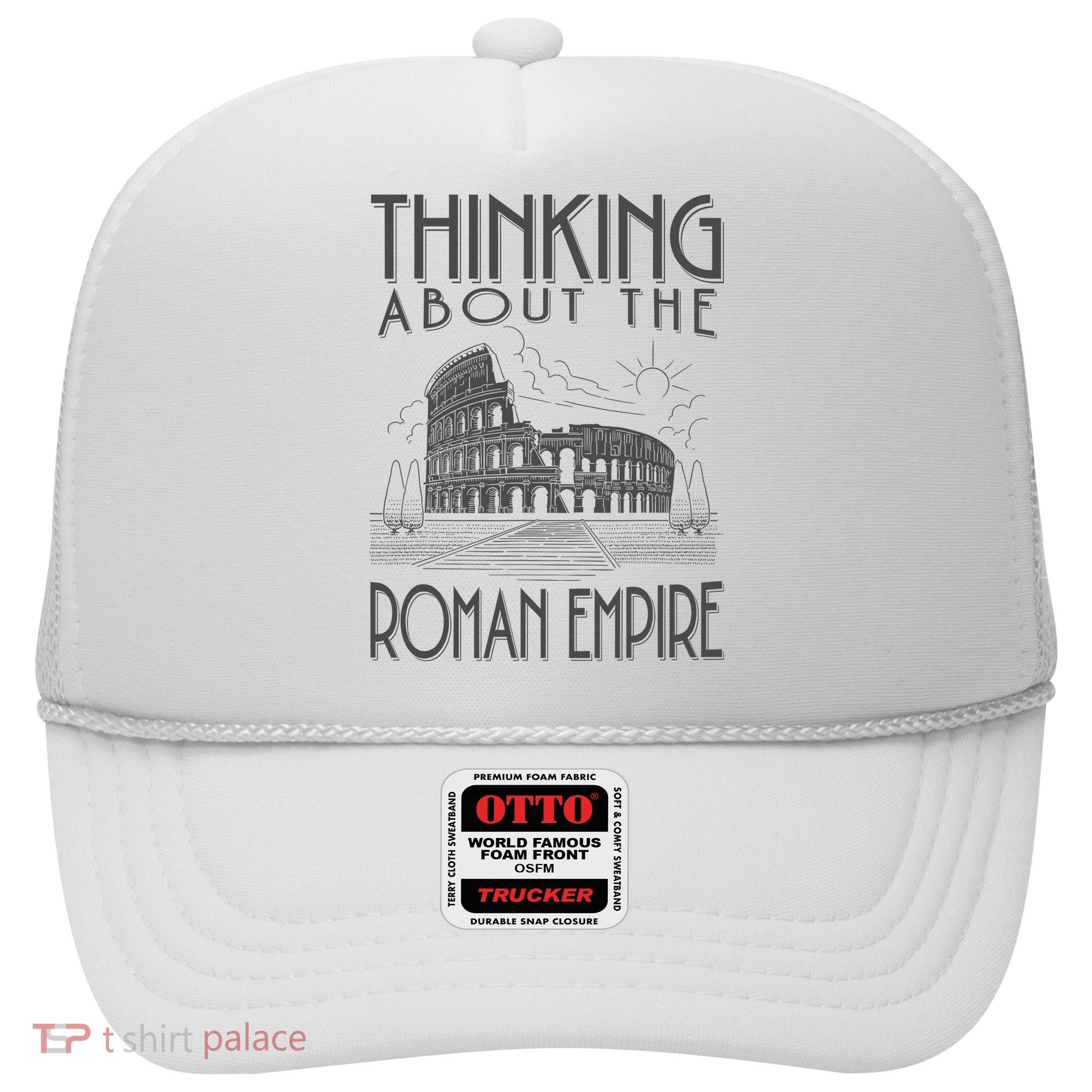 Thinking About The Roman Empire Funny Rome Meme Dad Joke Hat