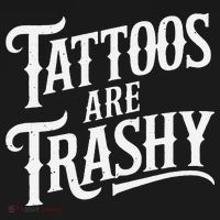 Tattoos Are Trashy Anti Tattoo Critics Funny Tattoo Haters Women's Tank Top thumb 5