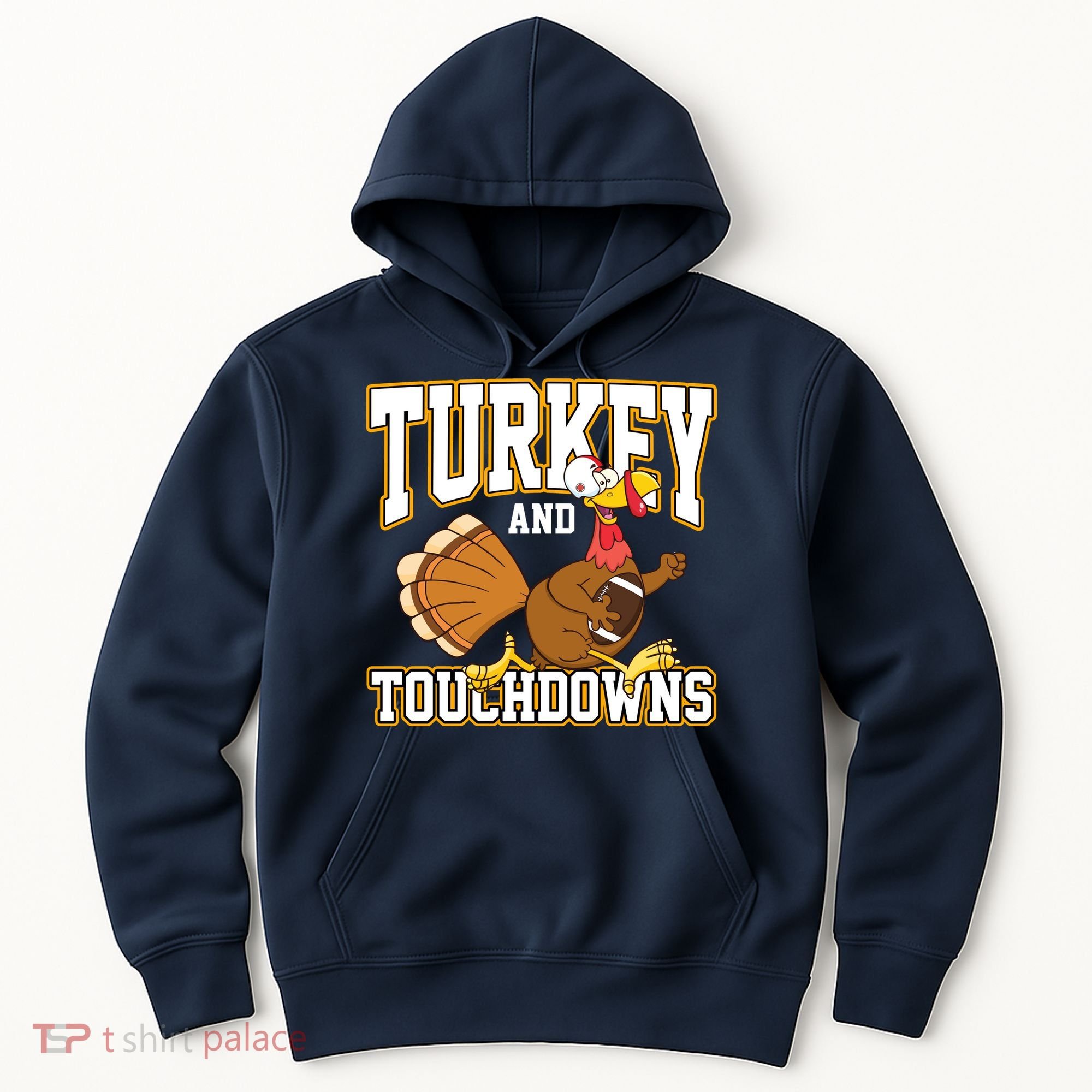 Turkey And Touchdowns Thanksgiving Football Hoodie