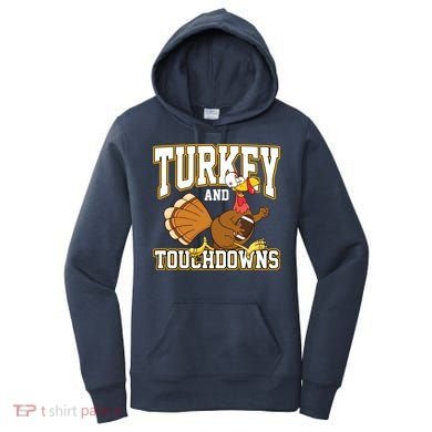 Turkey And Touchdowns Thanksgiving Football Women's Hoodie