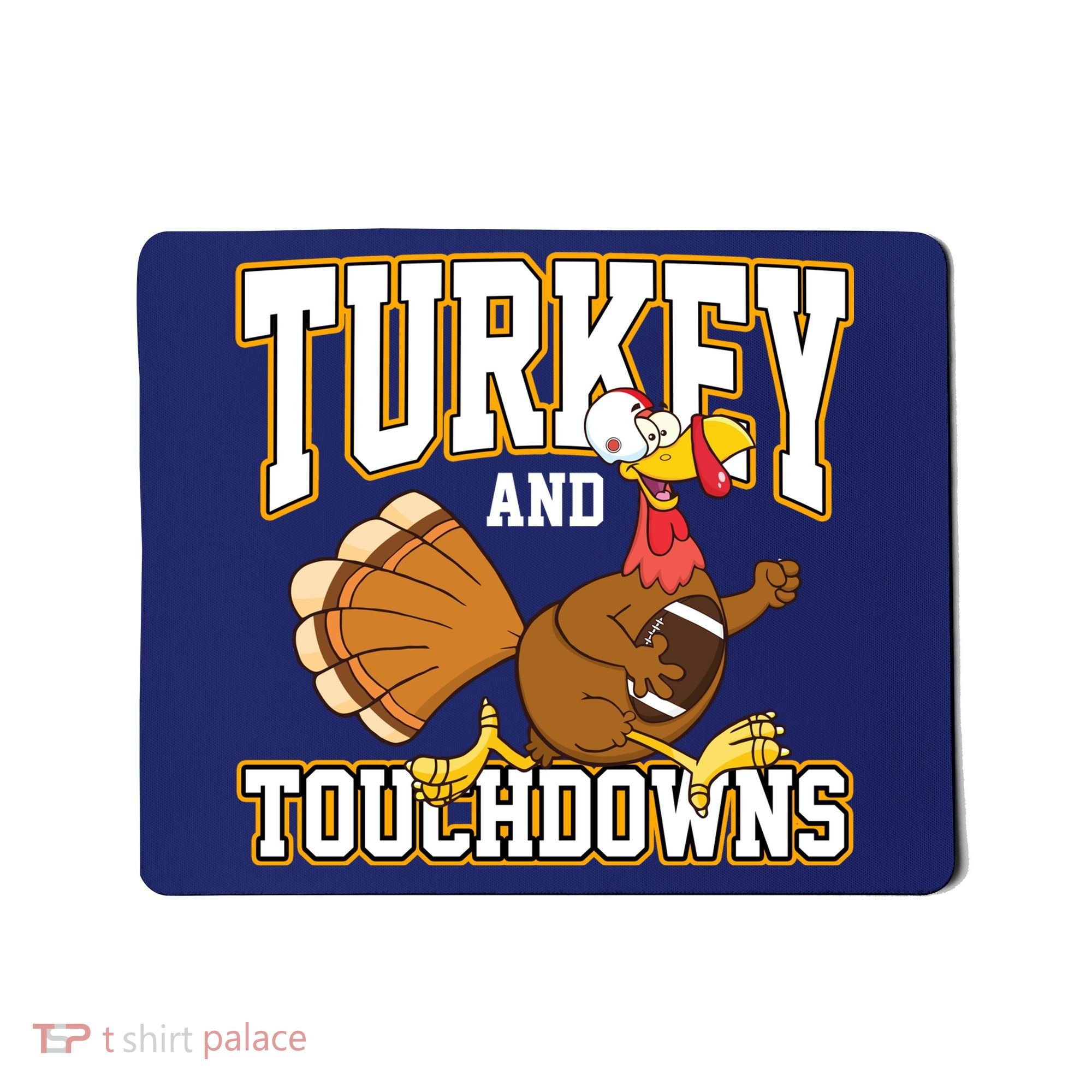 Turkey And Touchdowns Thanksgiving Football Mousepad