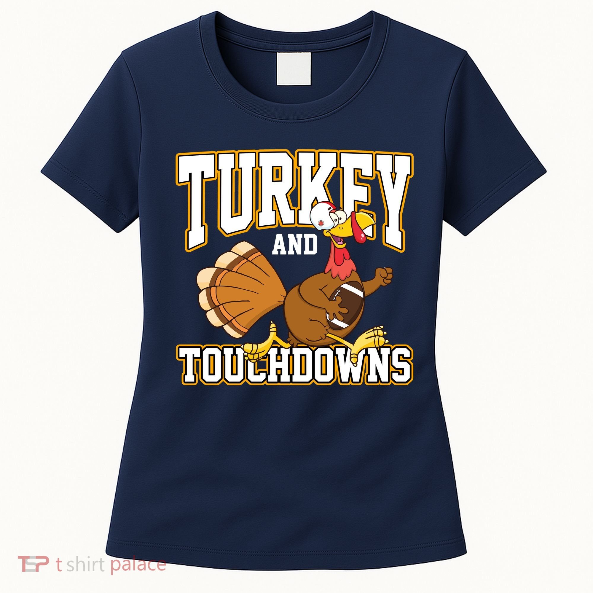 Turkey And Touchdowns Thanksgiving Football Women's T-Shirt