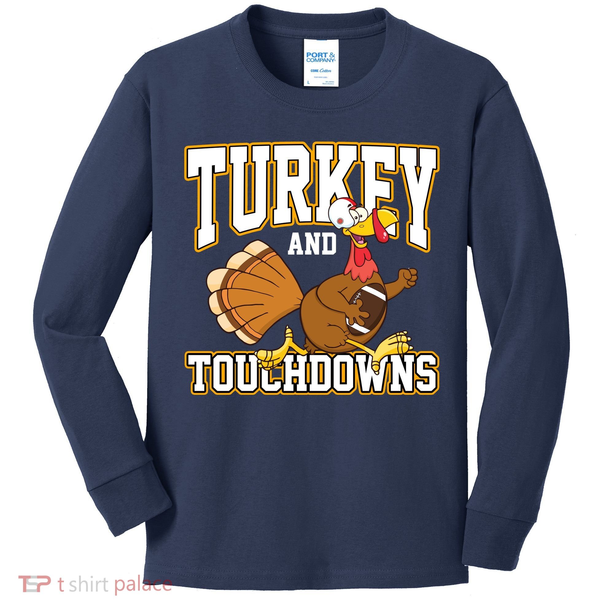 Turkey And Touchdowns Thanksgiving Football Kids Long Sleeve Shirt