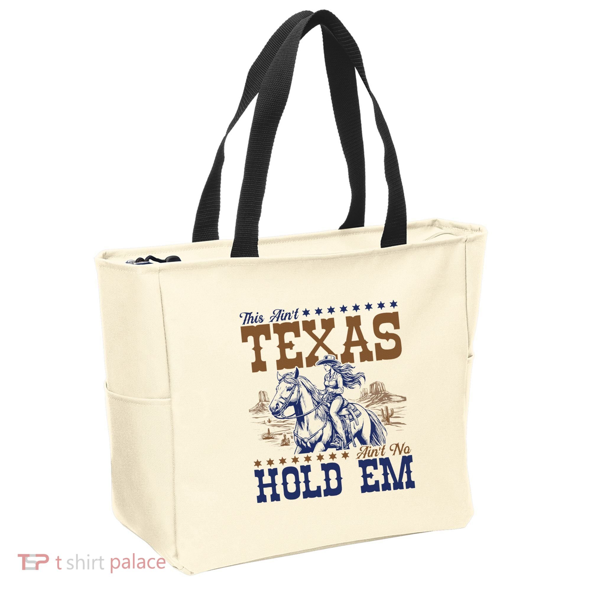This AinT Texas AinT No Hold Em Tote Bag