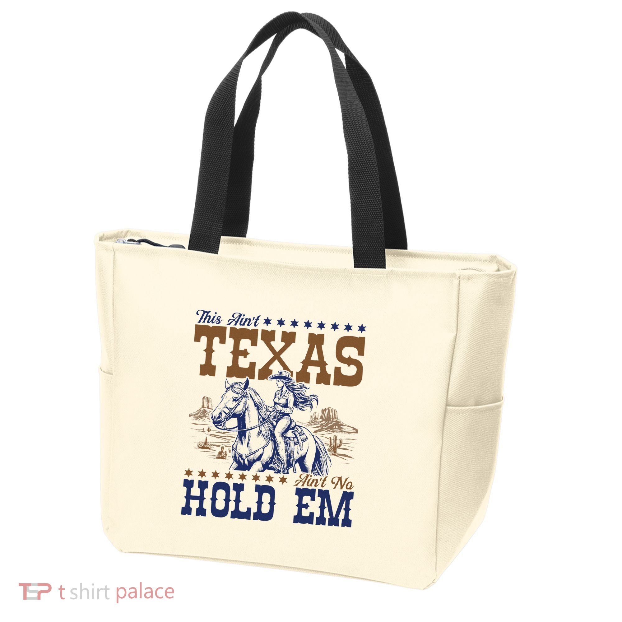 This AinT Texas AinT No Hold Em Tote Bag