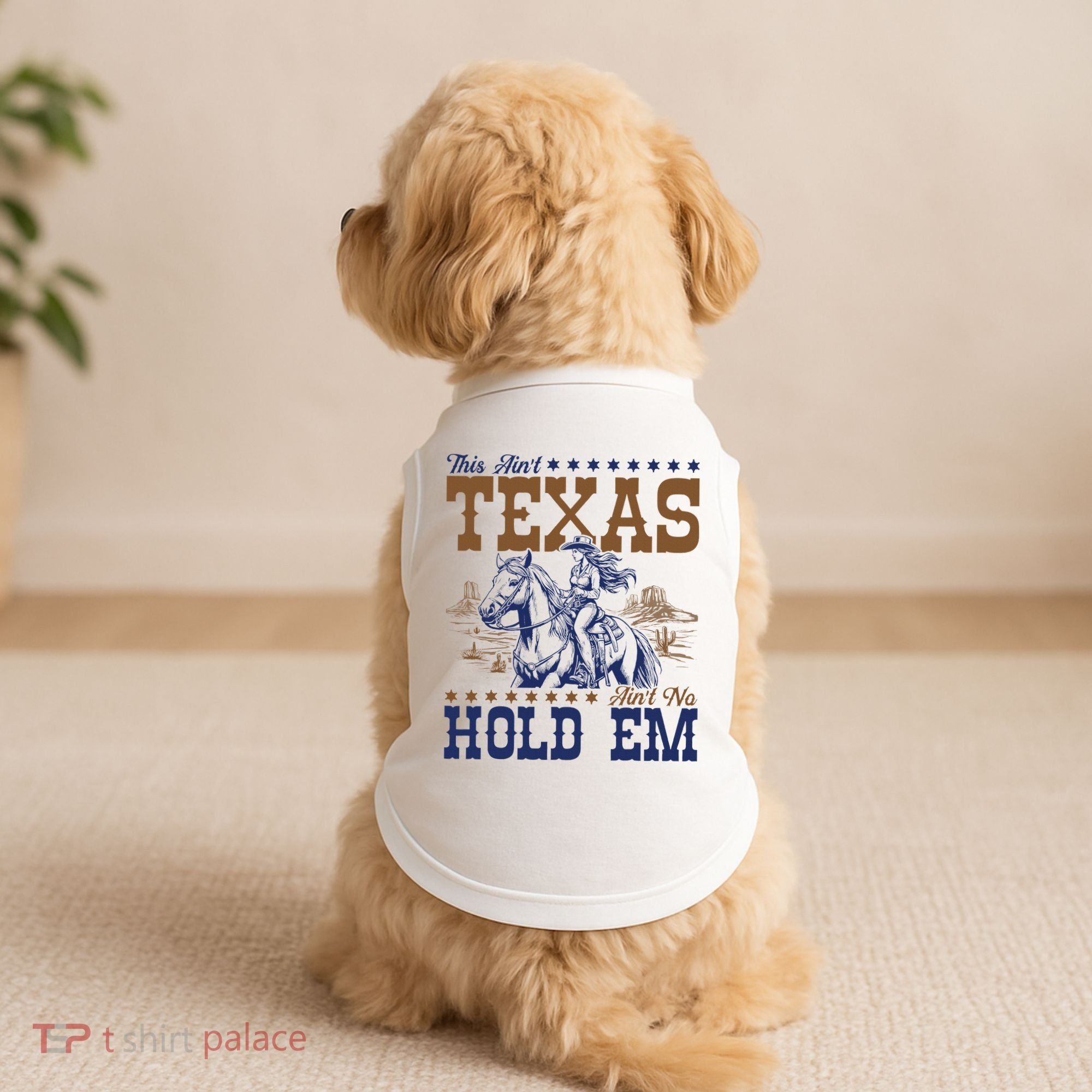 This AinT Texas AinT No Hold Em Doggie Tank