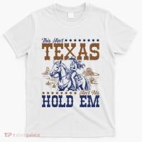 This AinT Texas AinT No Hold Em T-Shirt thumb 0