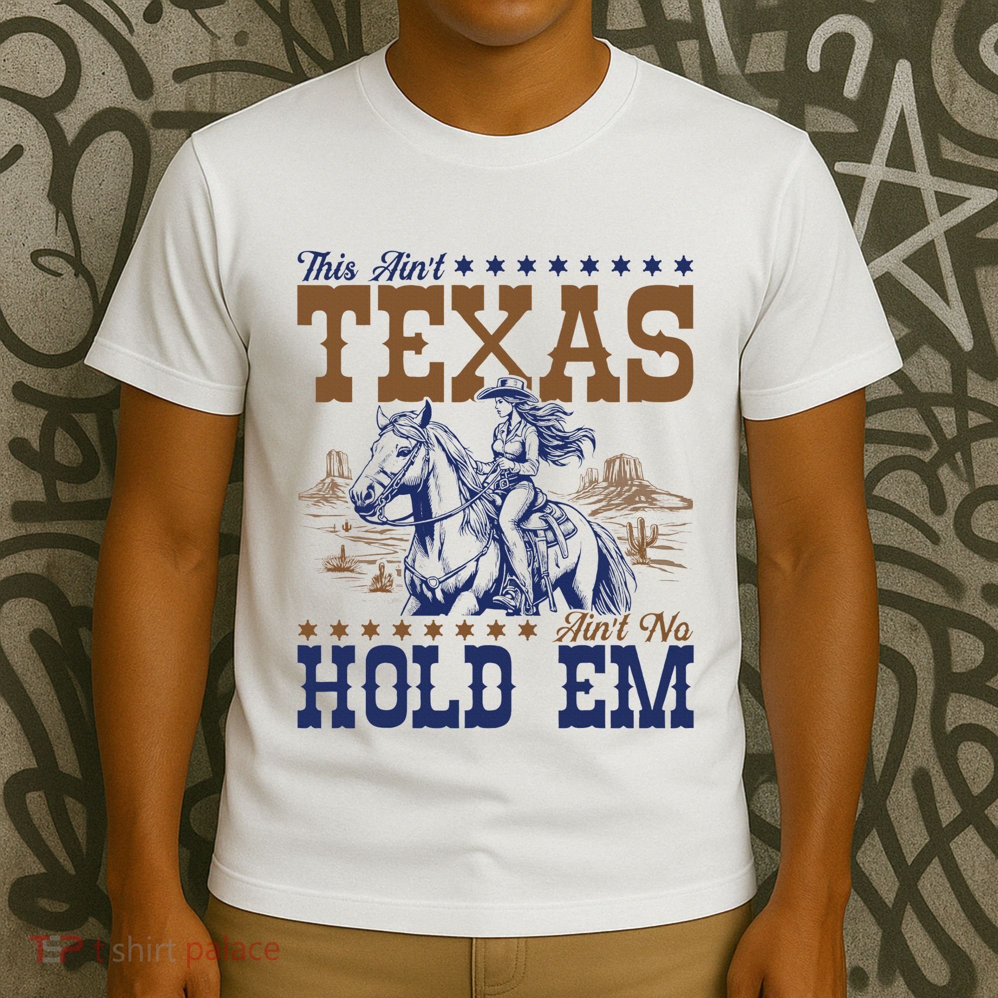 This AinT Texas AinT No Hold Em T-Shirt