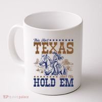 This AinT Texas AinT No Hold Em Coffee Mug thumb 0