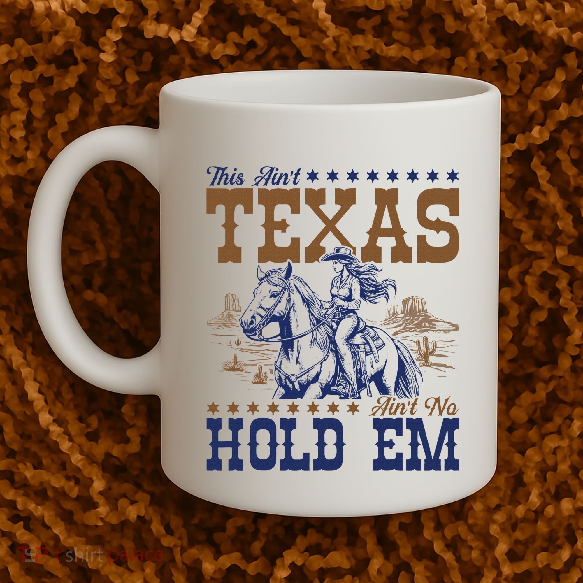 This AinT Texas AinT No Hold Em Coffee Mug