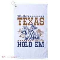 This AinT Texas AinT No Hold Em Golf Towel thumb 0